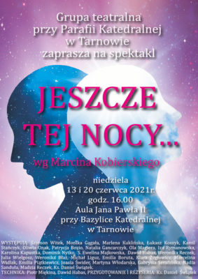 Spektakl „JESZCZE TEJ NOCY”