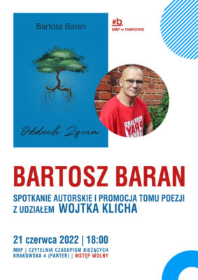 “Oddech życia” – spotkanie z Bartoszem Baranem