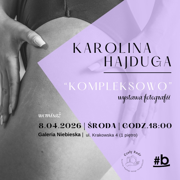 plakat wystawy "kompleksowo" karoliny hajdugi