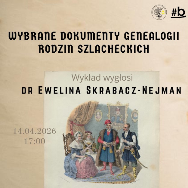 plakat informujący o wykładzie o genealogii rodzin szlacheckich
