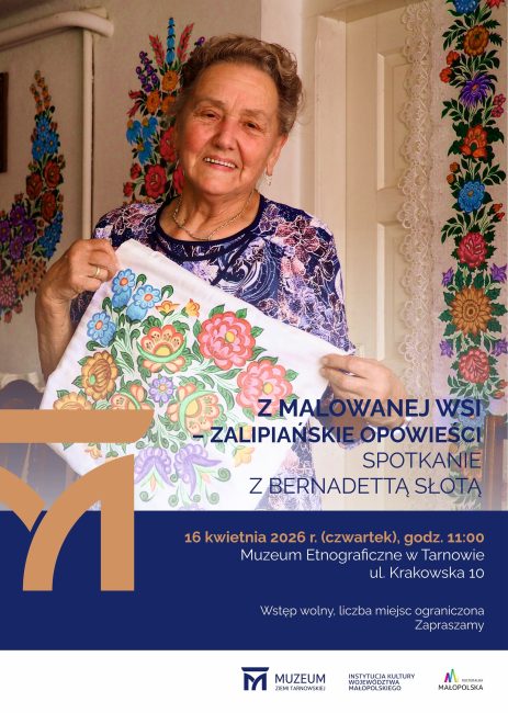 plakat informujący o spotkaniu z bernadettą słotą w muzeum etnograficznym