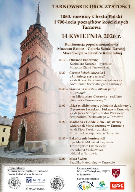 plakat z programem konferencji z okazji 1060. chrztu polski i 700-lecia początków kościelnych tarnowa