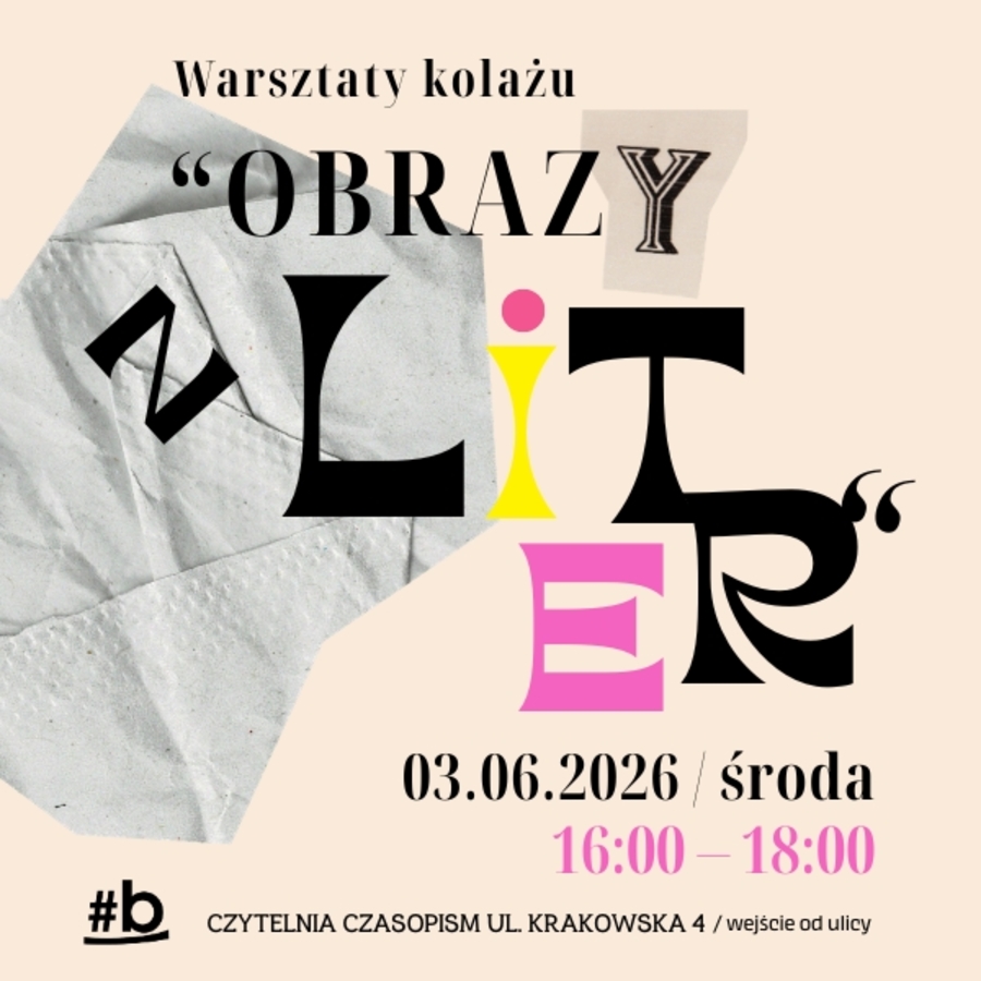 plakat informujący o warsztatach z kolażu w miejskiej bibliotece publicznej w tarnowie