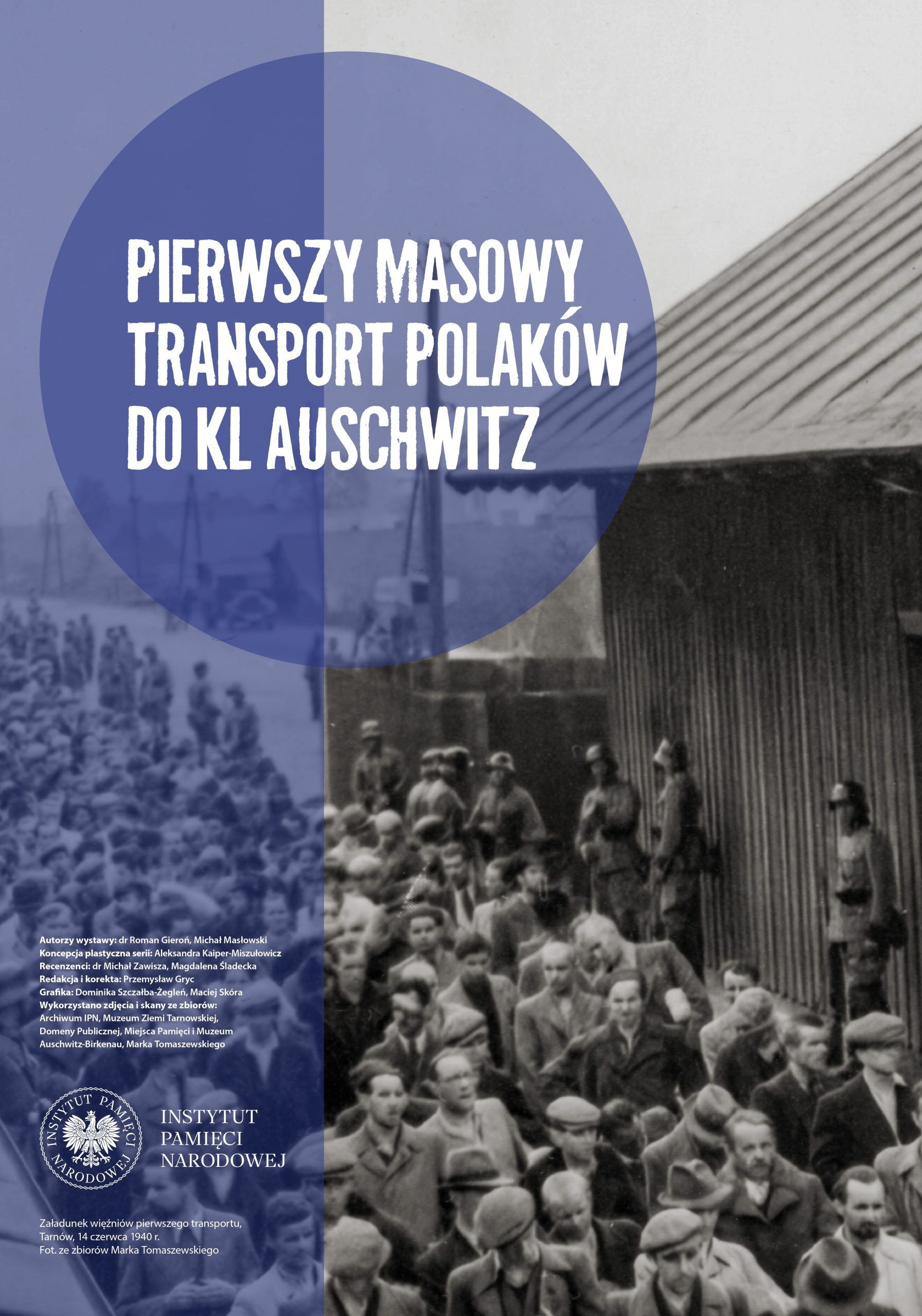 „Pierwszy masowy transport Polaków do KL Auschwitz” plakat