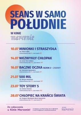 plakat z rozpiską projekcji filmowych w kinie marzenie w ramach lipcowych "seansów w samo południe"