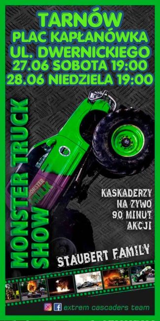 plakat informujący o planowanym monster truck show w tarnowie na placu stara kapłanówka