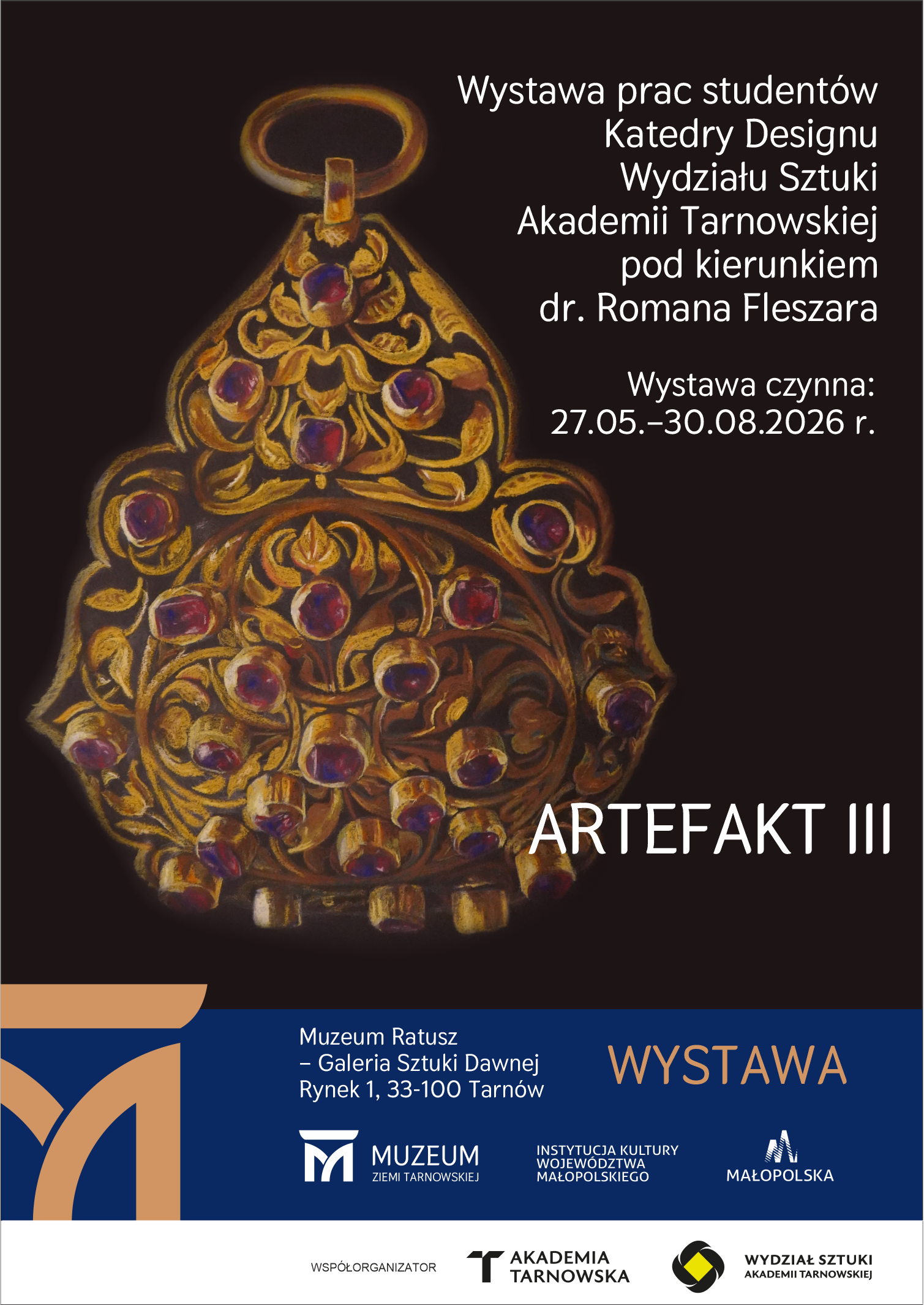 Wystawa prac studentów Wydziału Sztuki Akademii Tarnowskiej w ratuszu - Atrefakt III