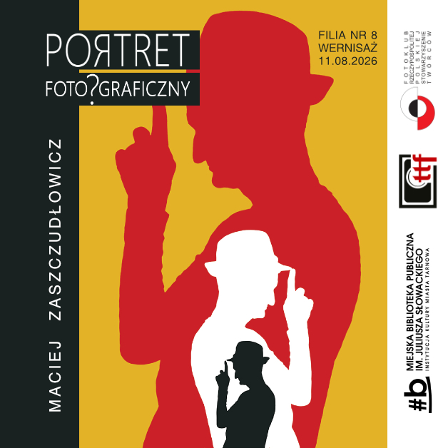 plakat zapraszający na wystawę pt. "portret?foto?graficzny?" w filii nr. 8 mbp