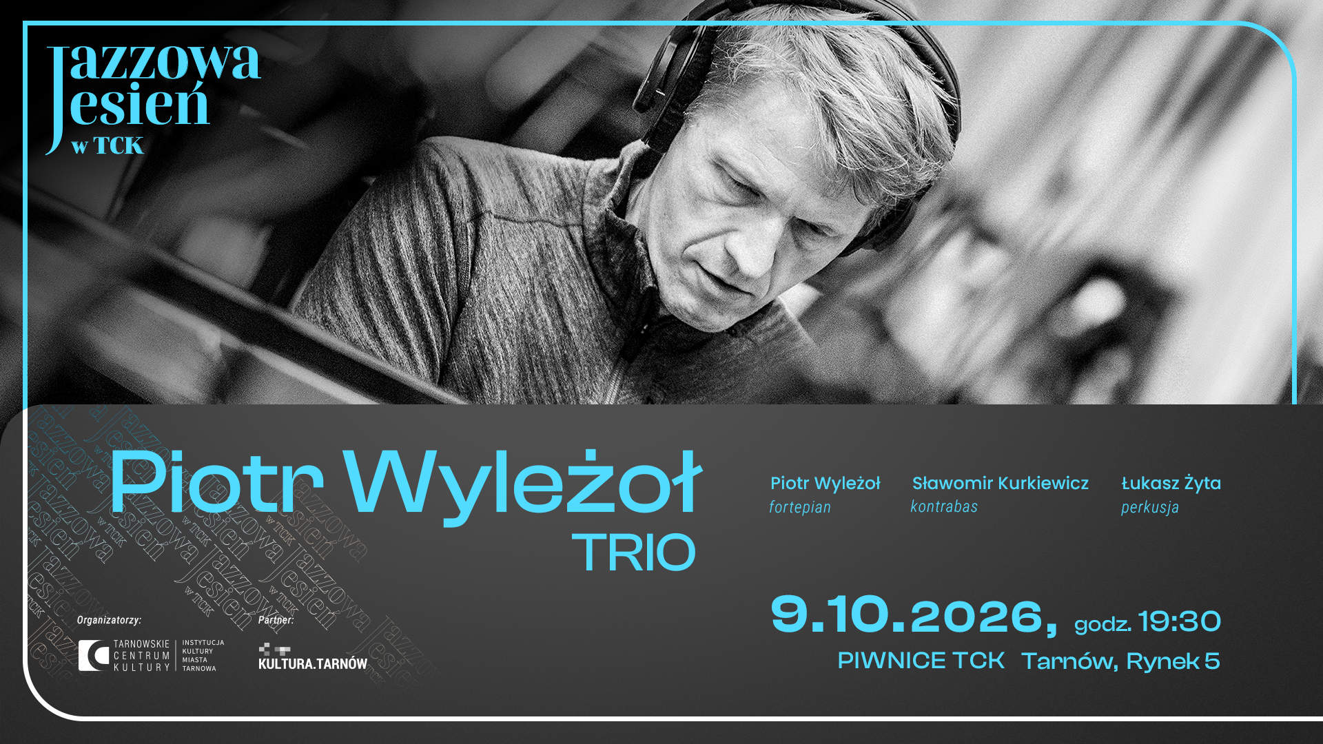 Jazzowa jesień w TCK: Piotr Wyleżoł Trio plakat