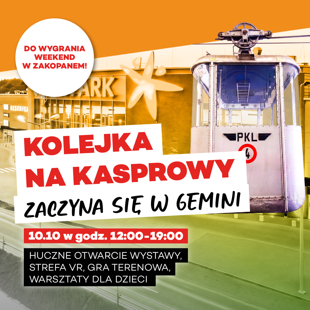 „Kolejka na Kasprowy” – 90 lat historii w Gemini Park Tarnów plakat