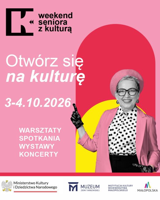 „Weekend Seniora z Kulturą” w Muzeum Ziemi Tarnowskiej plakat